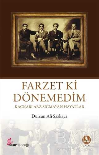 Farzet ki Dönemedim - Okur Kitaplığı