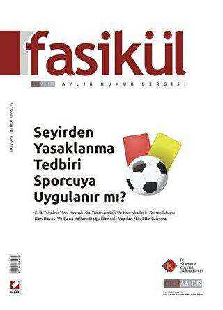 Fasikül Aylık Hukuk Dergisi Sayı:25 Aralık 2011