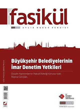 Fasikül Aylık Hukuk Dergisi Sayı:39 Şubat 2013