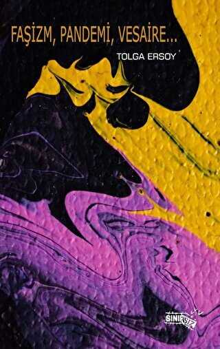 Faşizm, Pandemi, Vesaire… - Sınırsız Kitap
