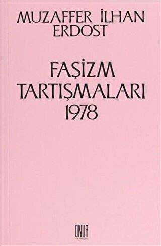Faşizm Tartışmaları 1978 - Sol ve Onur Yayınları