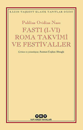 Fasti 1-4 Roma Takvimi ve Festival - Yapı Kredi Yayınları