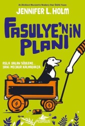 Fasulye`nin Planı - Pegasus Çocuk Yayınları
