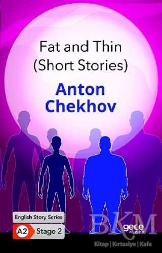 Fat and Thin - Short Stories - İngilizce Hikayeler A2 Stage 2 - Gece Kitaplığı