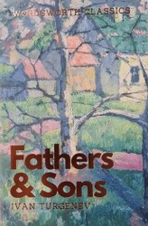 Fathers and Sons - Wordsworth Classics