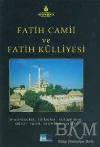 Fatih Camii ve Fatih Külliyesi