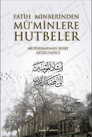 Fatih Minberinden Müminlere Hutbeler 2 Cilt Takım - Kalem Yayınevi