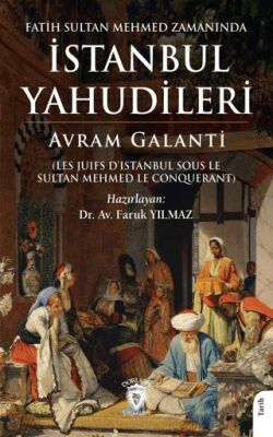 Fatih Sultan Mehmed Zamanında İstanbul Yahudileri - 1
