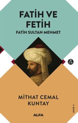 Fatih ve Fetih - Fatih Sultan Mehmet - 1