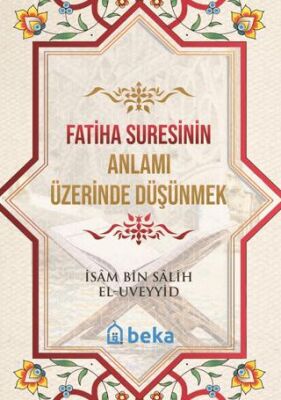 Fatiha Suresinin Anlamı Üzerinde Düşünmek - 1
