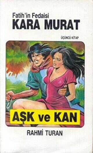 Fatih’in Fedaisi Kara Murat 3 Aşk ve Kan - Toker Yayınları