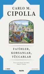 Fatihler, Korsanlar, Tüccarlar - Alfa Yayınları