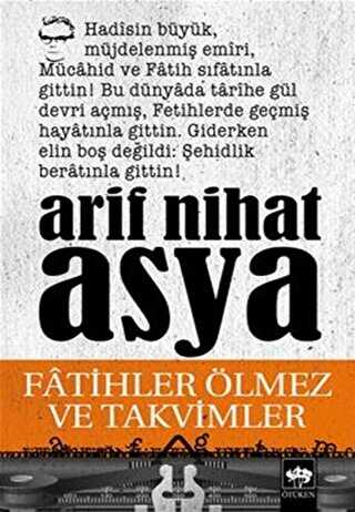 Fatihler Ölmez ve Takvimler - Ötüken Neşriyat