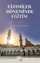 Fatımiler Döneminde Eğitim - Fecr Yayınları