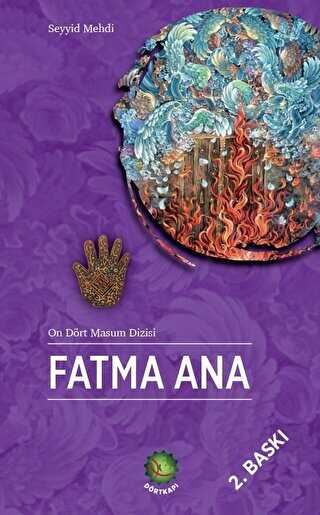 Fatma Ana - Dörtkapı Yayınevi