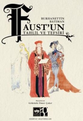 Faust`un Tahlil ve Tefsiri - 1