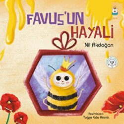Favus’un Hayali - Luna Çocuk Yayınları