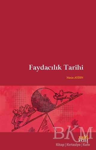 Faydacılık Tarihi - Eski Yeni Yayınları