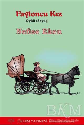 Faytoncu Kız - Özlem Yayınevi