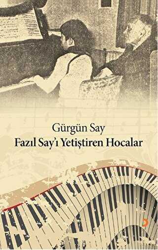 Fazıl Say’ı Yetiştiren Hocalar - Cinius Yayınları