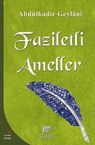 Faziletli Ameller - Gelenek Yayıncılık