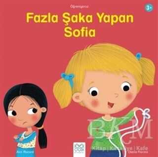 Fazla Şaka Yapan Sofia - 1001 Çiçek Kitaplar