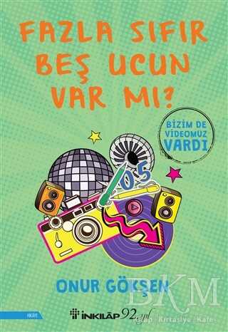 Fazla Sıfır Beş Ucun Var mı? - İnkılap Kitabevi