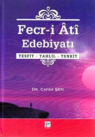 Fecr-i Ati Edebiyatı - Gazi Kitabevi