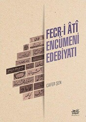 Fecr-i Ati Encümeni Edebiyatı - Çolpan Kitap