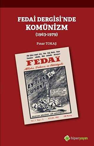 Fedai Dergisi’nde Komünizm 1963-1979 - Hiperlink Yayınları