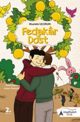 Fedakar Dost - Kayalıpark Çocuk