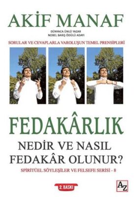 Fedakârlık Nedir ve Nasıl Fedakâr Olunur? - 1