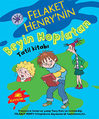 Felaket Henry’nin Beyin Hoplatan Tatil Kitabı - İletişim Yayınevi