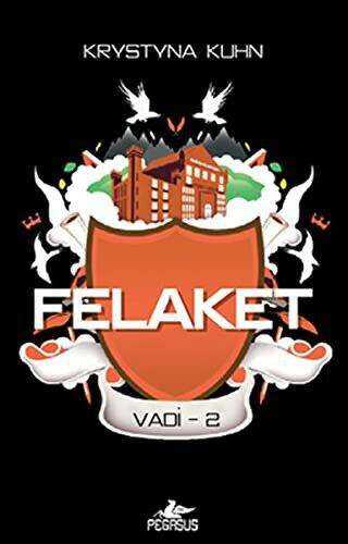 Felaket - Pegasus Yayınları