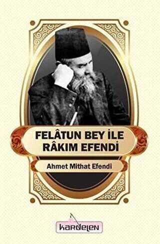 Felatun Bey İle Rakım Efendi - Kardelen Yayınları