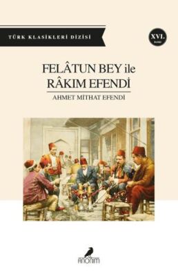 Felatun Bey ile Rakım Efendi kapağı