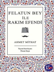 Felatun Bey ile Rakım Efendi - Koridor Yayıncılık