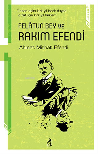 Felatun Bey ve Rakım Efendi - Ren Kitap