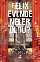 Felix Evi`nde Neler Oldu? - Olimpos Yayınları