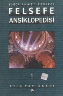 Felsefe Ansiklopedisi 1 - 1