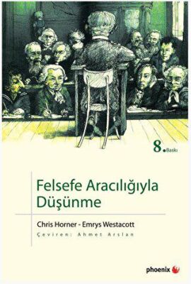Felsefe Aracılığıyla Düşünme - 1
