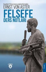 Felsefe Ders Notları - Dorlion Yayınları