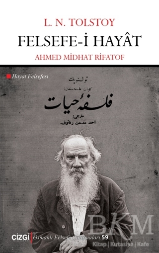 Felsefe-i Hayat - Çizgi Kitabevi Yayınları