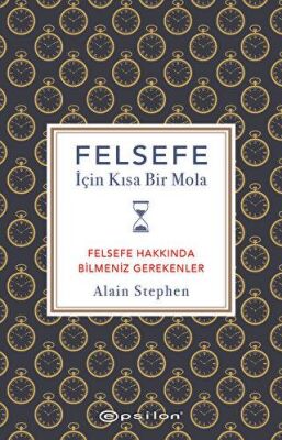 Felsefe İçin Kısa Bir Mola - 1