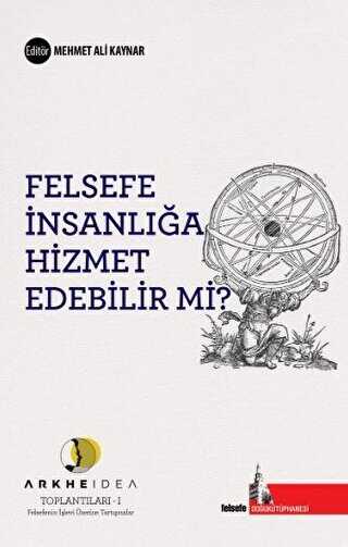 Felsefe İnsanlığa Hizmet Edebilir mi? - Doğu Kütüphanesi
