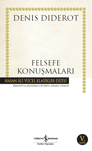 Felsefe Konuşmaları - İş Bankası Kültür Yayınları