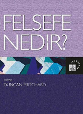 Felsefe Nedir? - 2