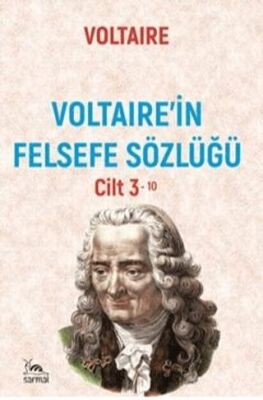 Voltaire`in Felsefe Sözlüğü Cilt 3 - 1