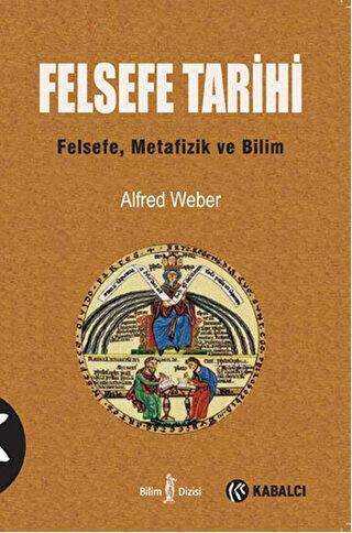 Felsefe Tarihi - Kabalcı Yayınevi - Doruk Yayınları