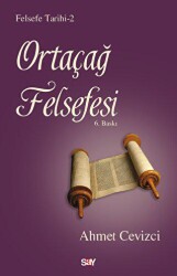 Felsefe Tarihi 2 - Ortaçağ Felsefesi - Say Yayınları